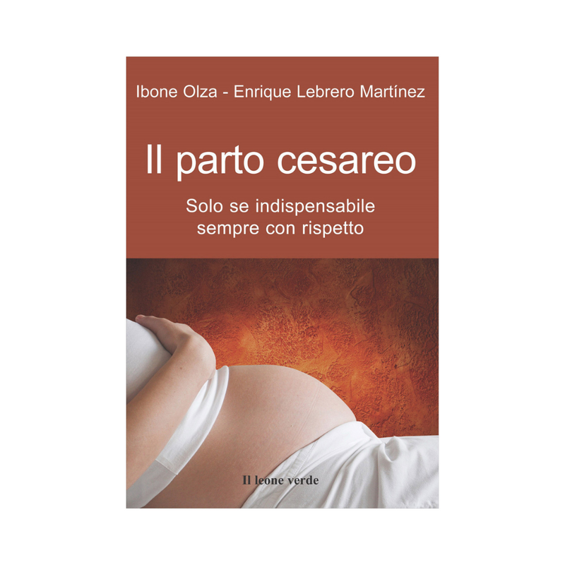 Caesarean section. only if indispensable, always with respect (the)