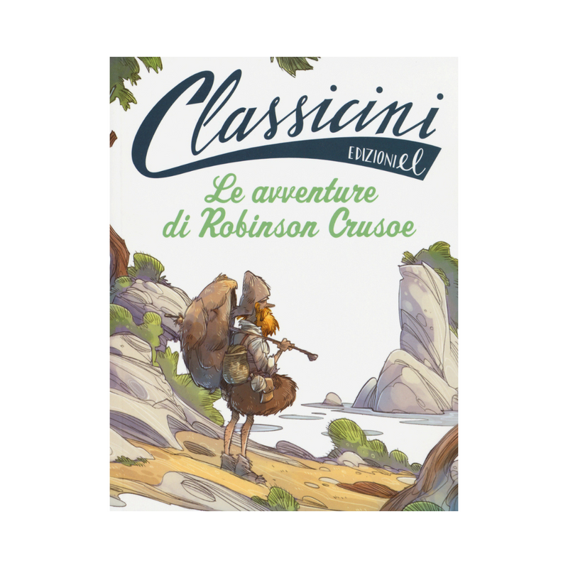 Avventure di Robinson Crusoe da Daniel Defoe. Classicini. ediz. illustrata