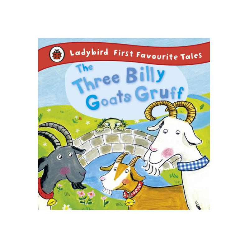 The Three Billy Goats Gruff (First Favourite Tales)
